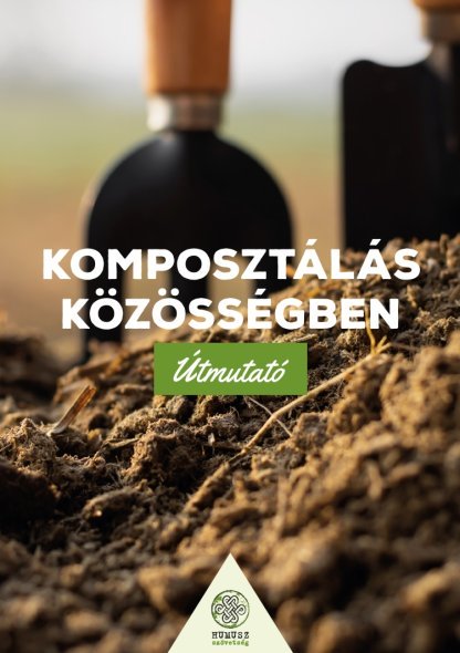 Komposztálás közösségben – útmutató