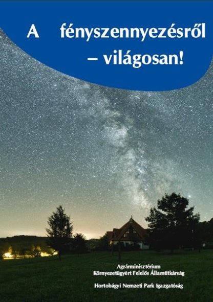 A fényszennyezésről – világosan!