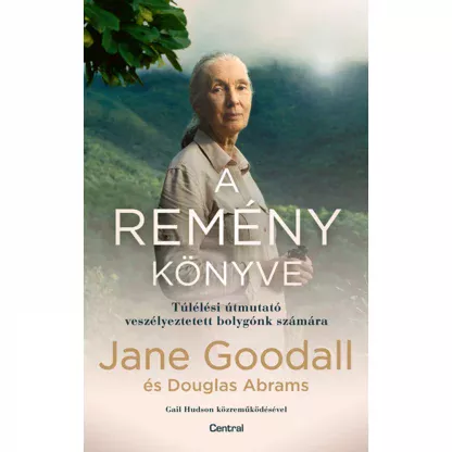Jane Goodall – Douglas Abrams: A remény könyve