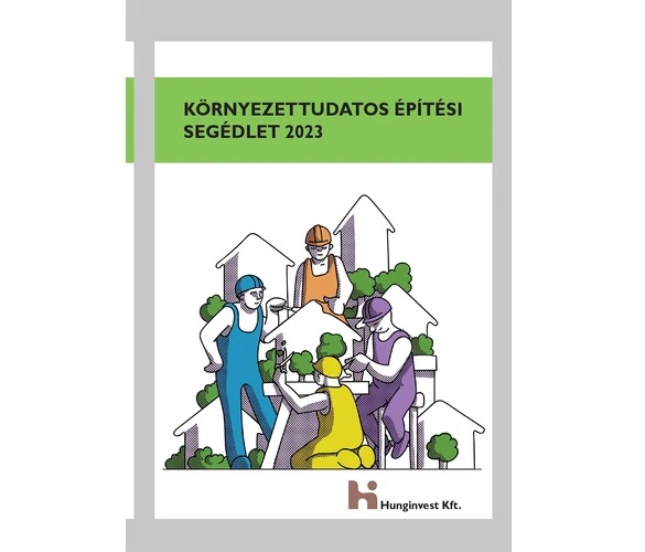 Környezettudatos építési segédlet 2023